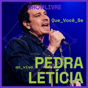 Que Você Se (Ao Vivo) [Explicit]