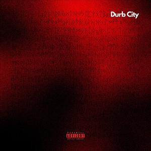 Durb City (Explicit)