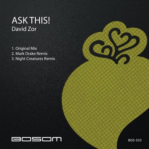 Ask This! (Night Creatures Remix)