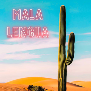 Mala Lengua (Explicit)