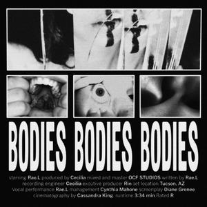 BODIES BODIES BODIES