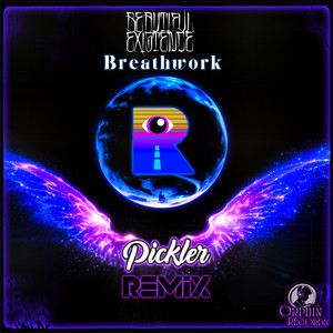 Breathwork (Pickler Remix)