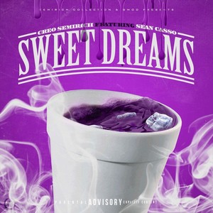 Sweet Dreams(feat. Sean Casso) (Explicit)