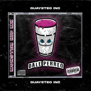 Dale Perreo(feat. Monster Kid Mx)