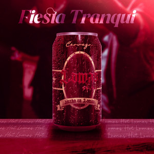 Fiesta Tranqui (Explicit)