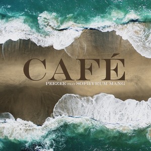 Café (feat. Sophyrum Mang)
