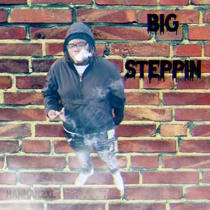 Big Steppin