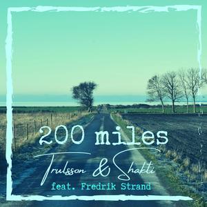 200 Miles (feat. Fredrik Strand)