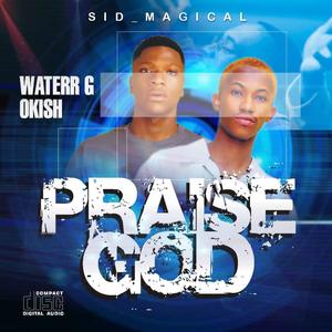 Praise God (feat. Okish) [Explicit]