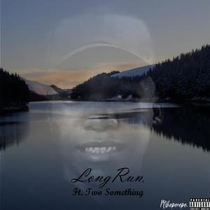 Long Run (feat. Two Something)