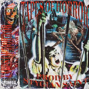 Tapes Of Horror (Explicit)