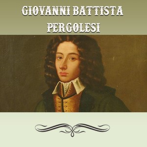 Giovanni Battista Pergolesi