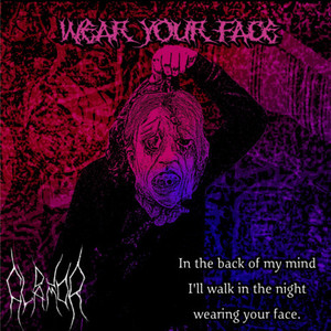 Wear Your Face (Explicit)