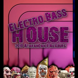 Electro Bass House