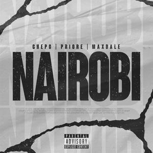 Nairobi (feat. Priore) (Explicit)