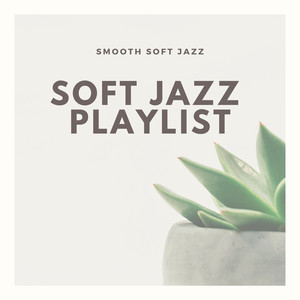 Smooth Soft Jazz