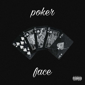 poker face (Explicit)