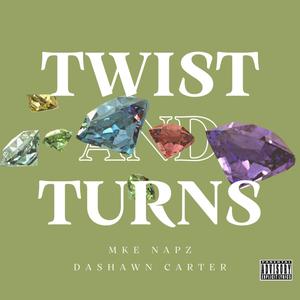 Twist And Turns (Explicit)