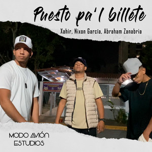 Puesto Pa'l Billete (Explicit)