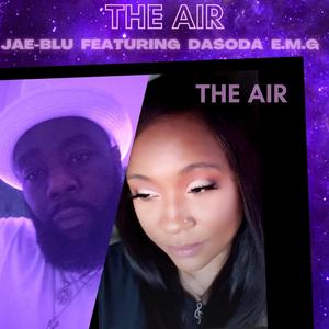 The Air (feat. DASODA E. M. G)