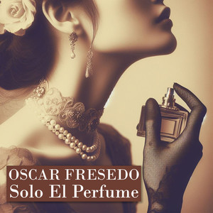 Solo El Perfume