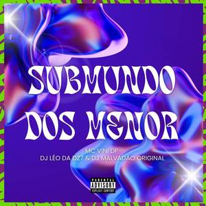 Submundo dos menor (Explicit)