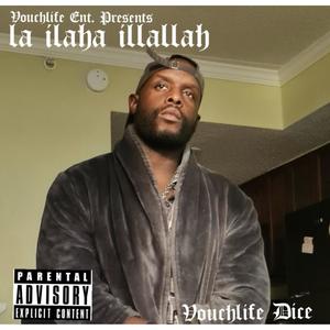 La ilaha illallah (Explicit)