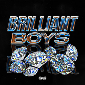 Brilliant Boys (Explicit)