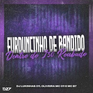 FURDUNCINHO DE BANDIDO DENTRO DO I30 ROUBADO (Explicit)
