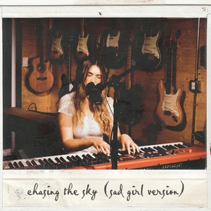 chasing the sky (Live from Brandy Melville|sad girl version)