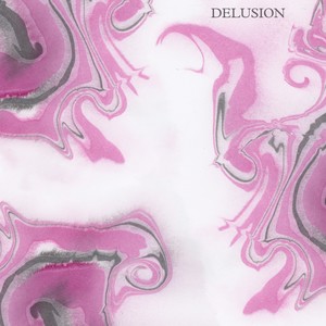 Delusion