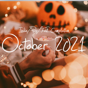 Indie/Pop/Folk Compilation - October 2021