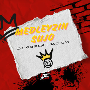 MEDLEYZIN SUJO (Explicit)