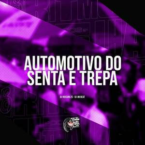 Automotivo do Senta e Trepa (Explicit)