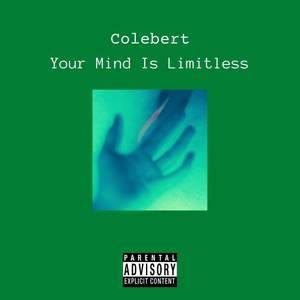 Your Mind Is Limitless (Explicit)