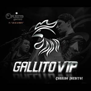 Gallito VIP (Explicit)