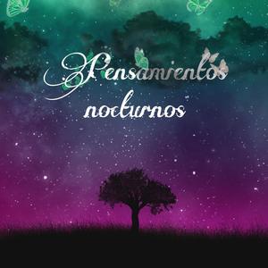 Pensamientos Nocturnos