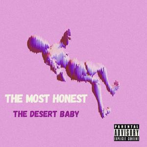 The Most Honest (Explicit)