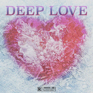 Deep Love (Explicit)