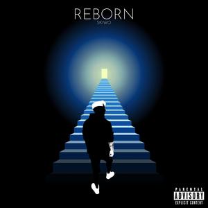 Reborn (Explicit)