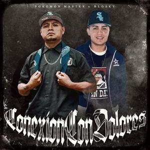 Conexión con Dolores (feat. Pokemon DLS) [Explicit]