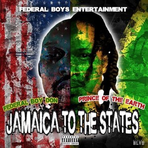 Jamaica To The States (Explicit)