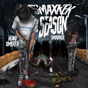 Smaxker Season (Explicit)