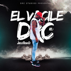 El Vacile D.R.C Vol 1 (Explicit)