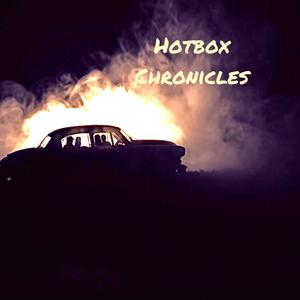 HotBox Chronicles (Explicit)
