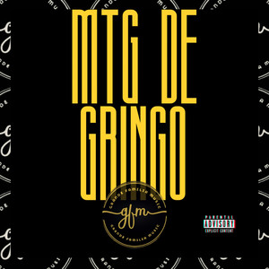 Mtg De Gringo (Explicit)