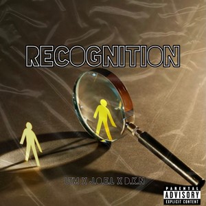 Recognition (feat. J.O.E.L & D.K.N) [Explicit]