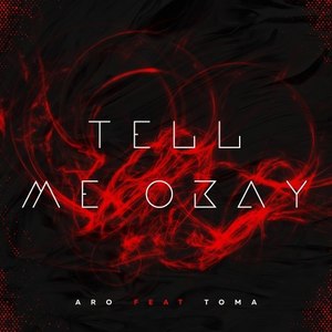 Tell Me Okay (Original Mix)