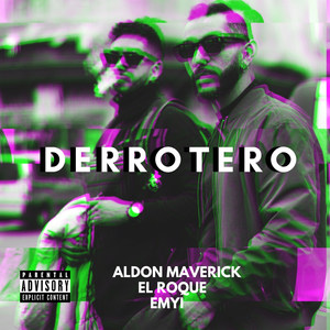 Derrotero (Explicit)