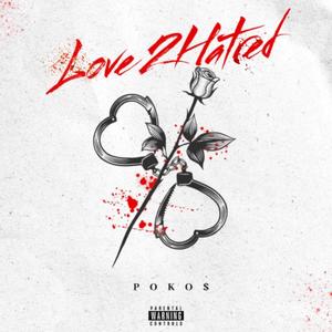 LOVE2HATRED (Explicit)